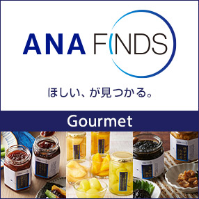 ANA FINDS Gourmet